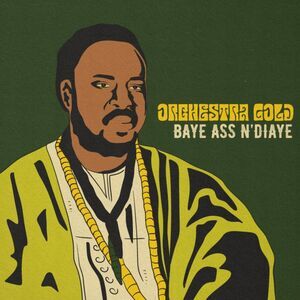 Orchestra Gold - Bay Ass N'diaye  7-INCH SINGLE